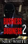 Business is Business 2