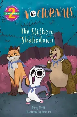 The Slithery Shakedown: The Nocturnals Grow & Read Early Reader, Level 2