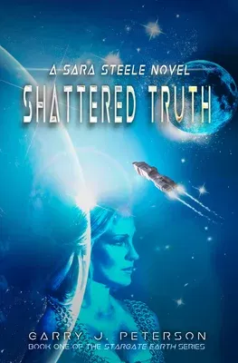 Shattered Truth: A Sara Steele Novel