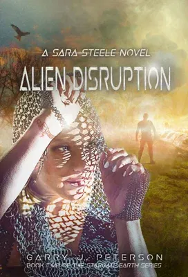 Alien Disruption: A Sara Steele Novel