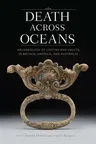 Death Across Oceans: Archaeology of Coffins and Vaults in Britain, America, and Australia