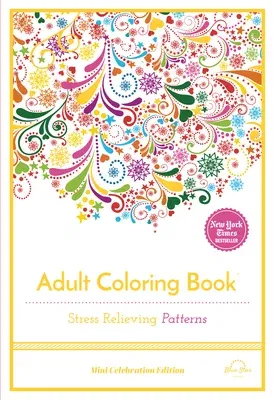 Stress Relieving Patterns: Adult Coloring Book (Mini)