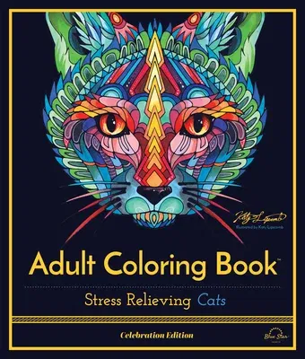 Stress Relieving Cats: Adult Coloring Book, Celebration Edition