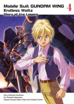 Mobile Suit Gundam Wing 4: Glory of the Losers