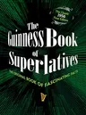 The Guinness Book of Superlatives: The Original Book of Fascinating Facts