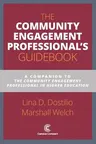 The Community Engagement Professional's Guidebook: A Companion to the Community Engagement Professional in Higher Education