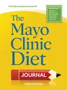 The Mayo Clinic Diet Journal, 3rd Edition