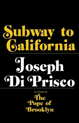 Subway to California