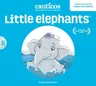 Little Elephants / Elefantitos: Bilingual Nursery Rhymes