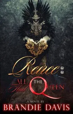 Renee: All Hail the Queen