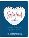 Satisfied Journal: Reflections on a Spiritual Journey Towards Food Freedom