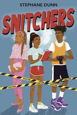 Snitchers