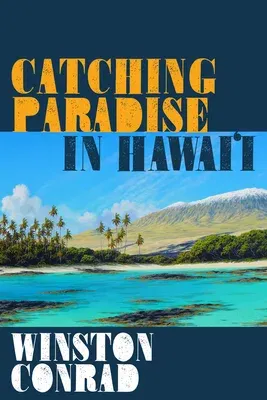 Catching Paradise in Hawai'i