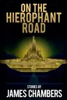 On the Hierophant Road