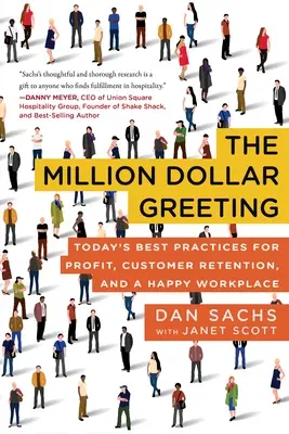 The Million Dollar Greeting: Today's Best Practices for Profit, Customer Retention, and a Happy Workplace