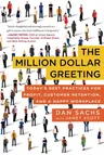 The Million Dollar Greeting: Today's Best Practices for Profit, Customer Retention, and a Happy Workplace