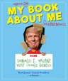 My Amazing Book about Tremendous Me: Donald J. Trump - Very Stable Genius