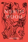 Northwood: A Novella