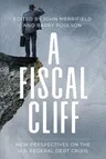 A Fiscal Cliff: New Perspectives on the U.S. Federal Debt Crisis