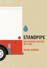 Standpipe: Delivering Water in Flint