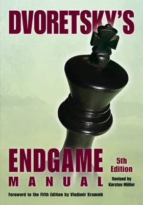 Dvoretsky's Endgame Manual (Revised)