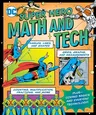 DC Super Hero Math and Tech