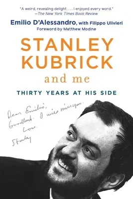 Stanley Kubrick and Me: Thirty Years at His Side (Critical)