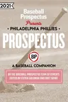 Philadelphia Phillies 2021: A Baseball Companion