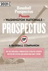 Washington Nationals 2021: A Baseball Companion