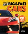 Road & Track Crew's Big & Fast Cars: 701 Totally Amazing Facts!