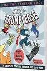 Tom the Dancing Bug Presents: Into the Trumpverse