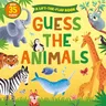 Guess the Animals: A Lift-The-Flap Book with 35 Flaps!