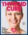 The Thyroid Cure