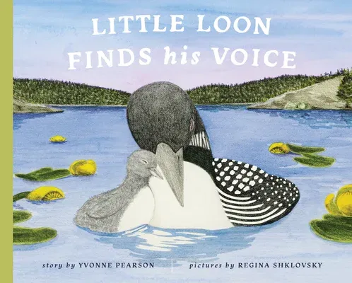 Little Loon Finds His Voice