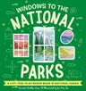 Windows to the National Parks of North America: A Lift-The-Flap Board Book of the National Parks