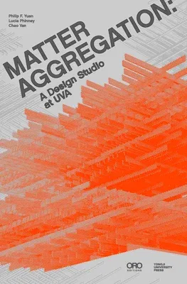 Matter Aggregation: A Design Studio at Uva