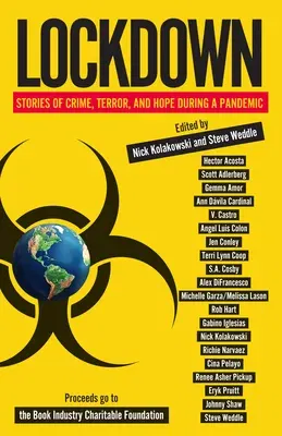 Lockdown: Stories of Crime, Terror, and Hope During a Pandemic