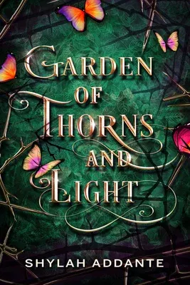 Garden of Thorns and Light