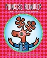 Princess Reindeer and the Christmas Spider