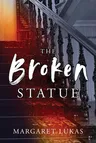 The Broken Statue: Volume 2