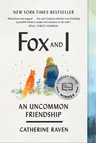 Fox and I: An Uncommon Friendship