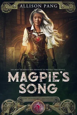 Magpie's Song: Volume 1 (Revised)