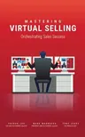 Mastering Virtual Selling