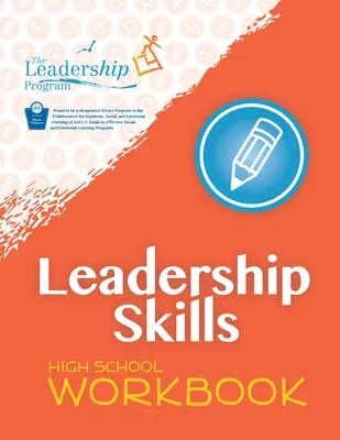 Leadership Skills: High School Workbook: Violence Prevention Program