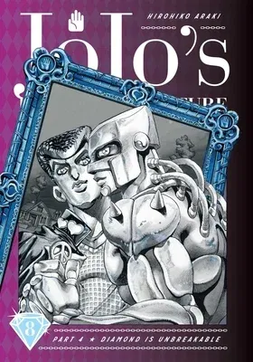 Jojo's Bizarre Adventure: Part 4--Diamond Is Unbreakable, Vol. 8: Volume 8