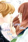 Love Me, Love Me Not, Vol. 2: Volume 2