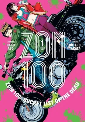 Zom 100: Bucket List of the Dead, Vol. 1: Volume 1