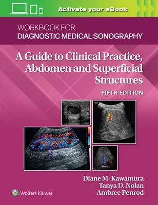 Workbook for Diagnostic Medical Sonography: Abdominal and Superficial Structures