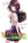 Bottom-Tier Character Tomozaki, Vol. 6.5 (Light Novel)