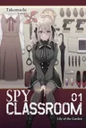 Spy Classroom, Vol. 1 (Light Novel): Lily of the Garden